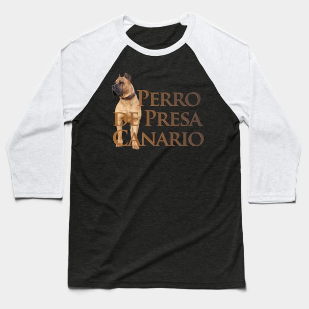 Perro de Presa Canario - Dogo Canario Baseball T-Shirt by Nartissima